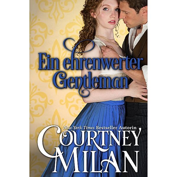 Ein ehrenwerter Gentleman, Courtney Milan