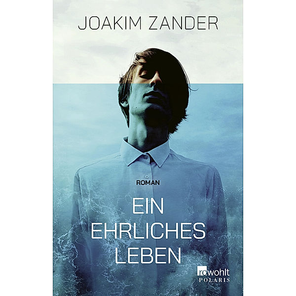 Ein ehrliches Leben, Joakim Zander