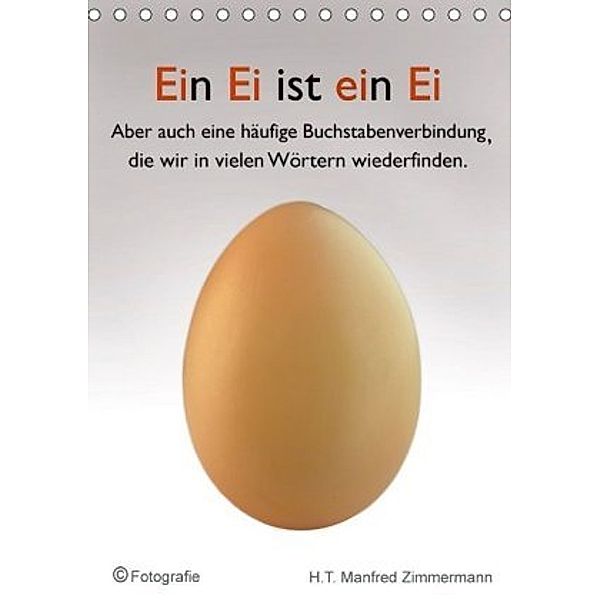 Ein Ei ist ein Ei (Tischkalender 2020 DIN A5 hoch), H. T. Manfred Zimmermann