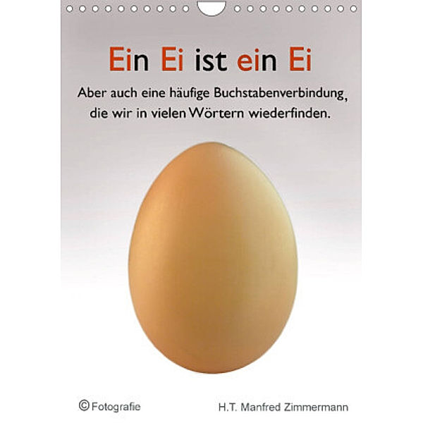 Ein Ei ist ein Ei (Wandkalender 2022 DIN A4 hoch), H.T. Manfred Zimmermann