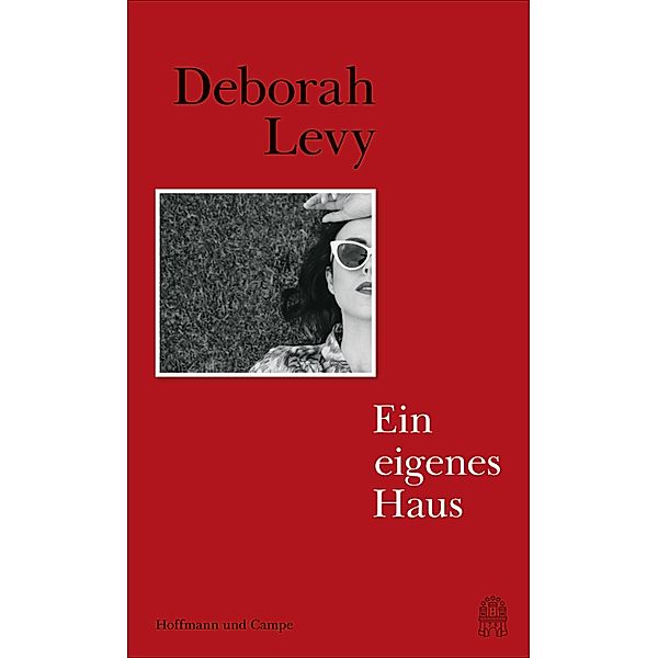 Ein eigenes Haus, Deborah Levy