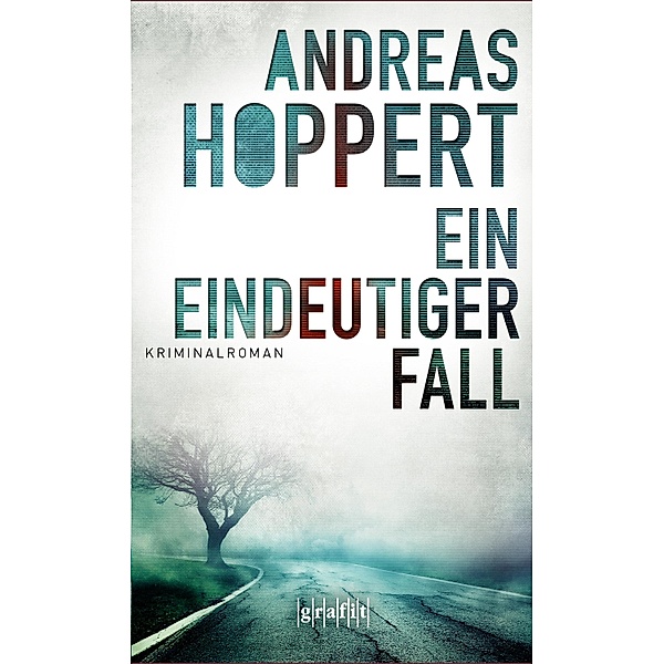 Ein eindeutiger Fall / Marc Hagen, Andreas Hoppert