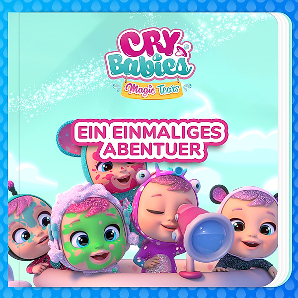 Ein einmaliges Abenteuer, Cry Babies auf Deutsch, Kitoons auf Deutsch