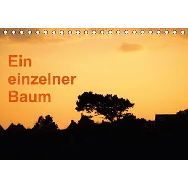 Ein einzelner Baum (Tischkalender 2015 DIN A5 quer), Frauke Gimpel