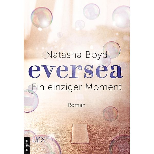 Ein einziger Moment / Eversea Bd.1, Natasha Boyd