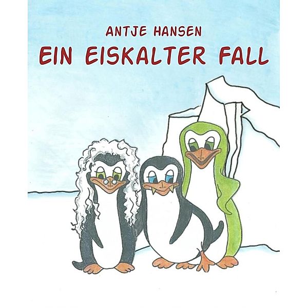 Ein eiskalter Fall, Antje Hansen