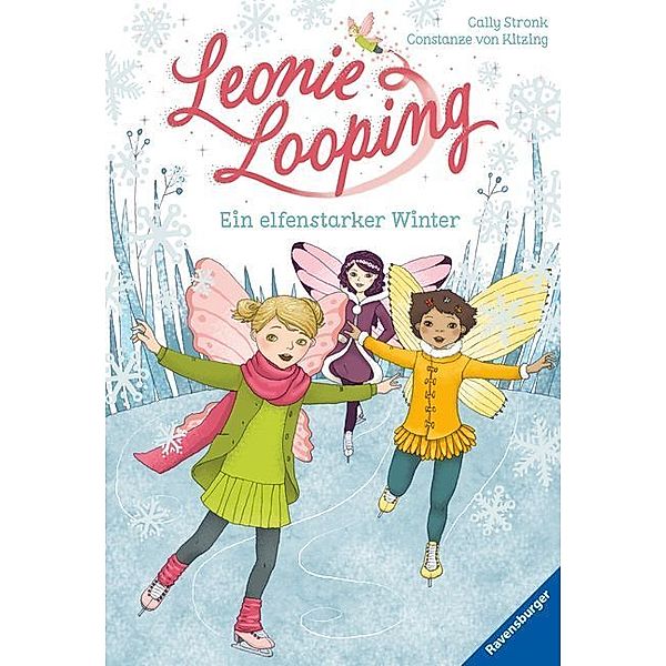 Ein elfenstarker Winter / Leonie Looping Bd.6, Cally Stronk