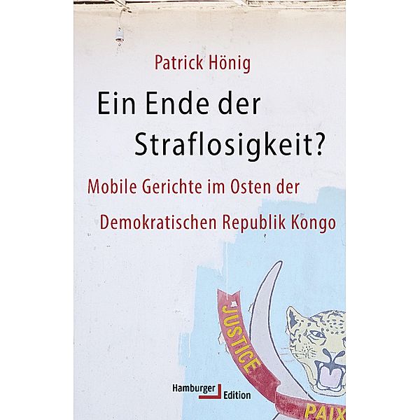 Ein Ende der Straflosigkeit?, Patrick Hönig