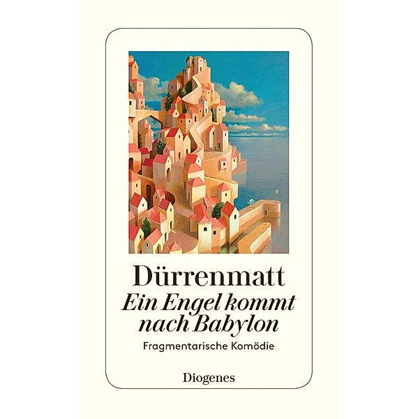 Ein Engel kommt nach Babylon / Diogenes Taschenbücher, Friedrich Dürrenmatt