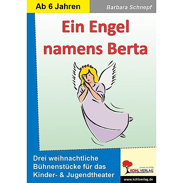 Ein Engel namens Berta, Barbara Schnepf