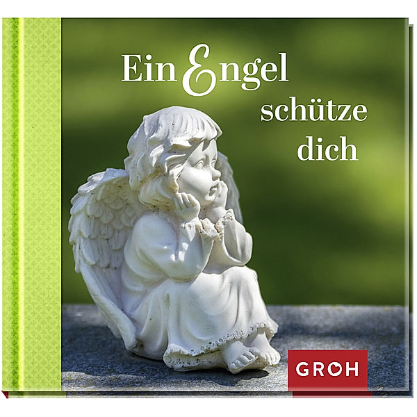 Ein Engel schütze dich, Groh Verlag