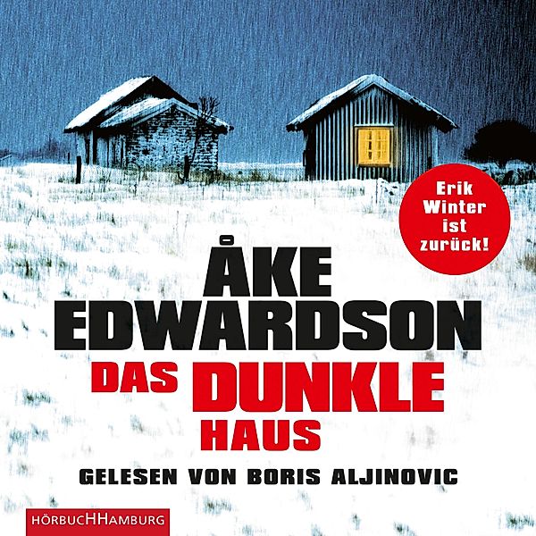 Ein Erik-Winter-Krimi - 11 - Das dunkle Haus (Ein Erik-Winter-Krimi 11), Åke Edwardson