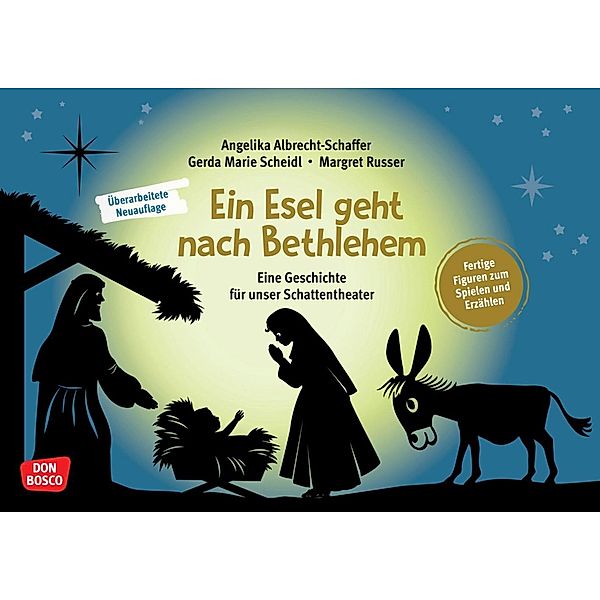 Ein Esel geht nach Bethlehem, m. 1 Beilage, Angelika Albrecht-Schaffer, Gerda Marie Scheidl