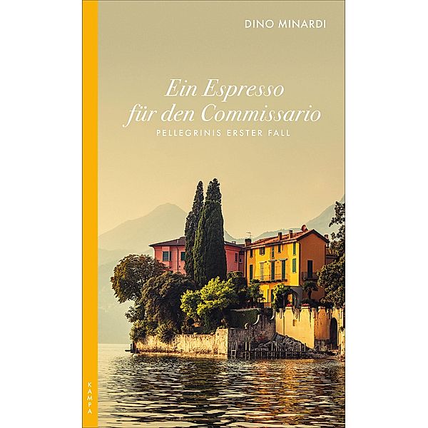Ein Espresso für den Commissario / Marco Pellegrini Bd.1, Dino Minardi