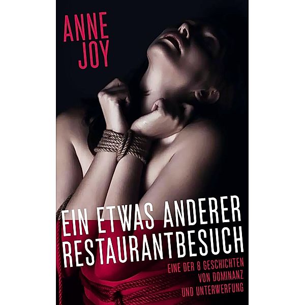 Ein etwas anderer Restaurantbesuch, Anne Joy