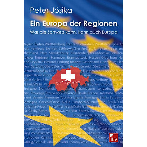 Ein Europa der Regionen, Peter Josika