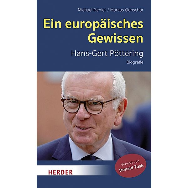 Ein europäisches Gewissen, Michael Gehler, Marcus Gonschor