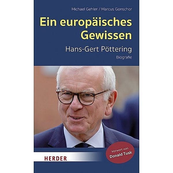 Ein europäisches Gewissen, Michael Gehler, Marcus Gonschor