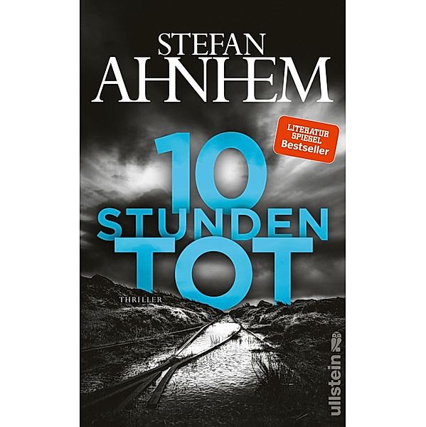 Ein Fabian-Risk-Krimi: 4 10 Stunden tot, Stefan Ahnhem