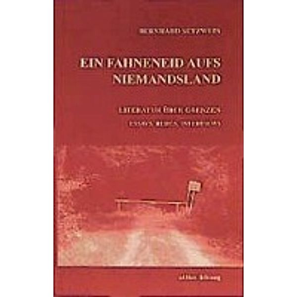 Ein Fahneneid aufs Niemandsland, Bernhard Setzwein