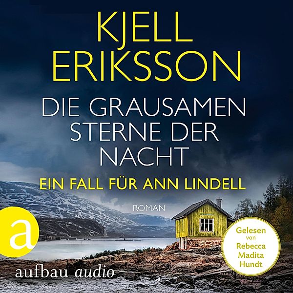 Ein Fall für Ann Lindell - 4 - Die grausamen Sterne der Nacht, Kjell Eriksson