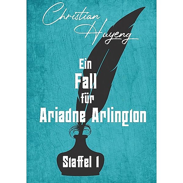 Ein Fall für Ariadne Arlington - Staffel 1, Christian Huyeng
