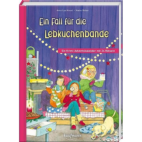 Ein Fall für die Lebkuchen-Bande, Anna Lisa Kiesel