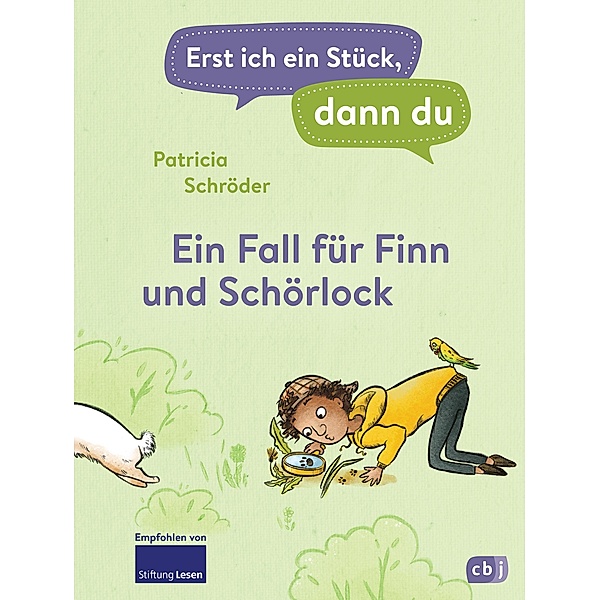 Ein Fall für Finn und Schörlock / Erst ich ein Stück, dann du Bd.45, Patricia Schröder
