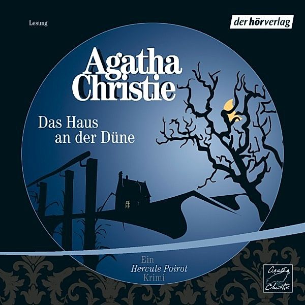 Ein Fall für Hercule Poirot - 6 - Das Haus an der Düne, Agatha Christie