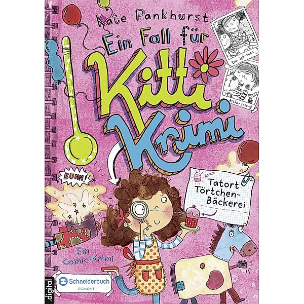 Ein Fall für Kitti Krimi Band 2: Tatort Törtchen-Bäckerei, Kate Pankhurst