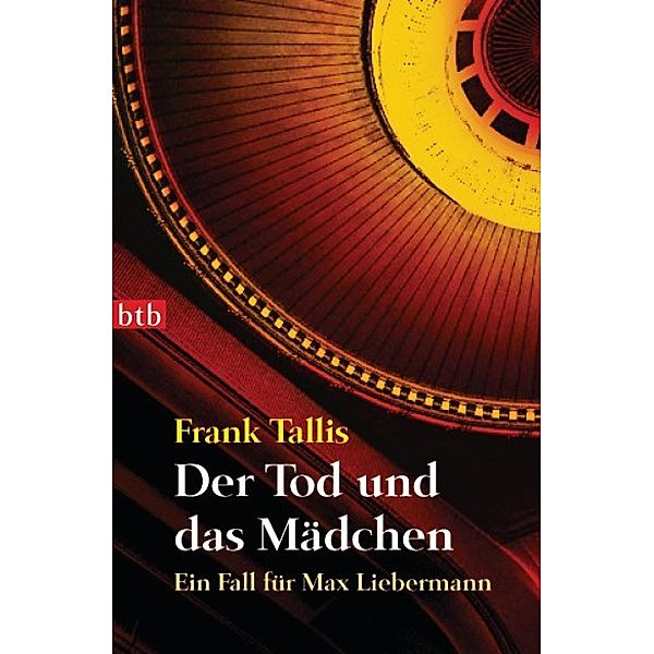 Ein Fall für Max Liebermann Band 6: Der Tod und das Mädchen, Frank Tallis