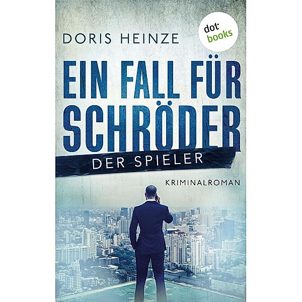 Ein Fall für Schröder: Der Spieler, Doris Heinze