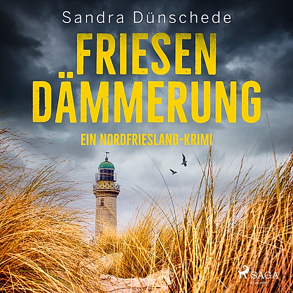 Ein Fall für Thamsen & Co - 15 - Friesendämmerung: Ein Nordfriesland-Krimi (Ein Fall für Thamsen & Co. 15), Sandra Dünschede