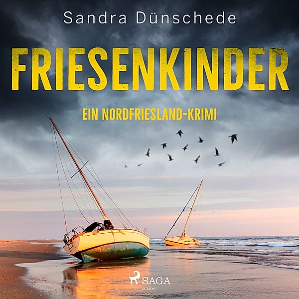 Ein Fall für Thamsen & Co - 6 - Friesenkinder: Ein Nordfriesland-Krimi (Ein Fall für Thamsen & Co. 6), Sandra Dünschede