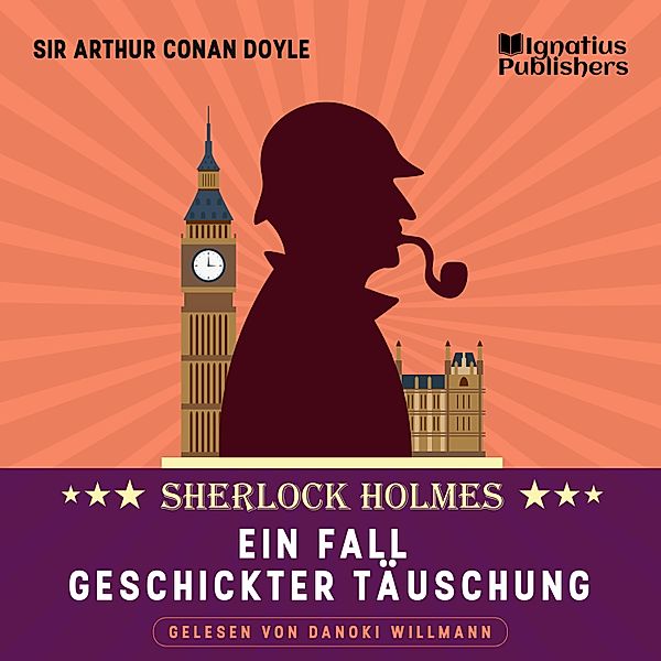 Ein Fall geschickter Täuschung, Sir Arthur Conan Doyle