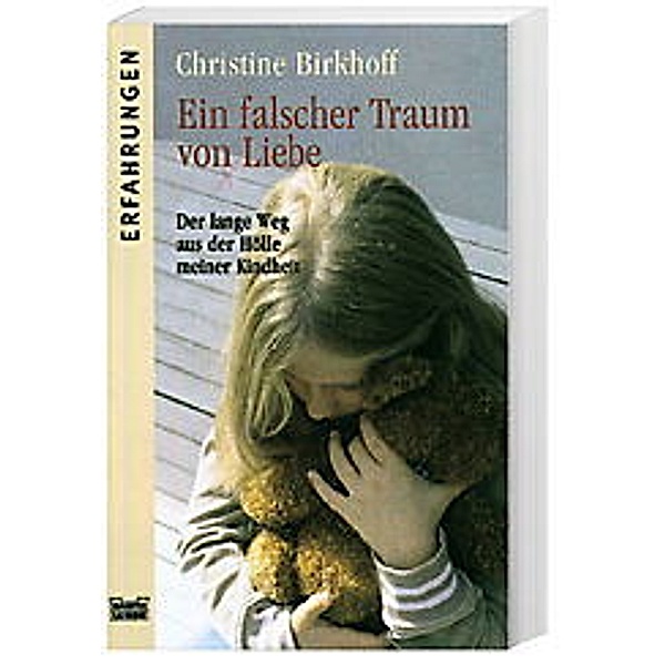 Ein falscher Traum von Liebe, Christine Birkhoff