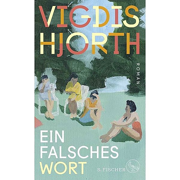 Ein falsches Wort, Vigdis Hjorth