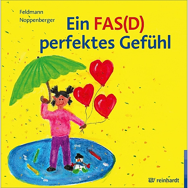 Ein FAS(D) perfektes Gefühl, Reinhold Feldmann, Anke Noppenberger