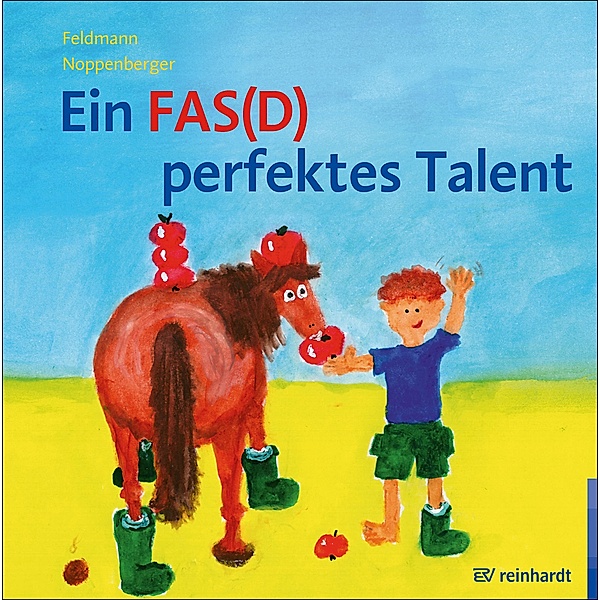 Ein FAS(D) perfektes Talent, Reinhold Feldmann, Anke Noppenberger