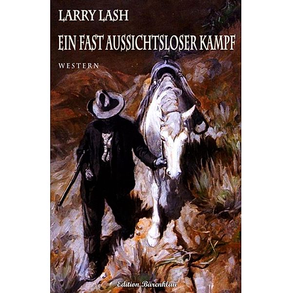 Ein fast aussichtsloser Kampf, Larry Lash