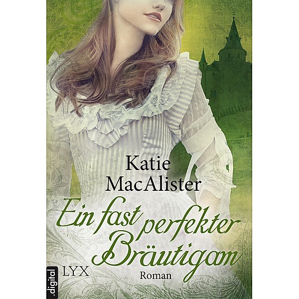 Ein fast perfekter Bräutigam / Noble Bd.2, Katie MacAlister