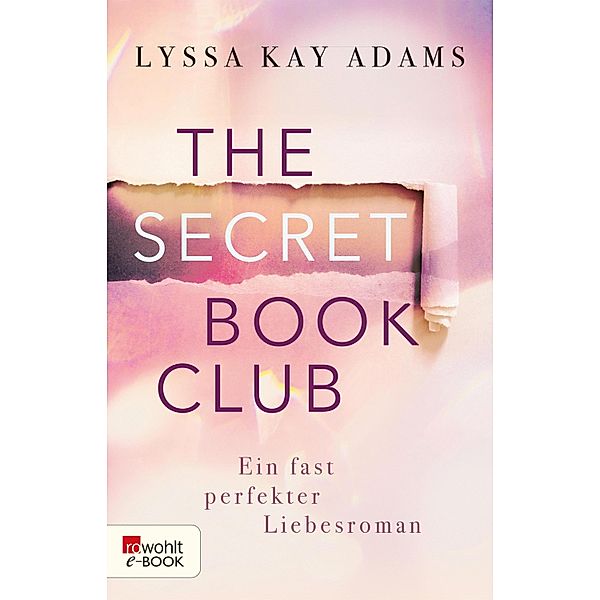 Ein fast perfekter Liebesroman / The Secret Book Club Bd.1, Lyssa Kay Adams