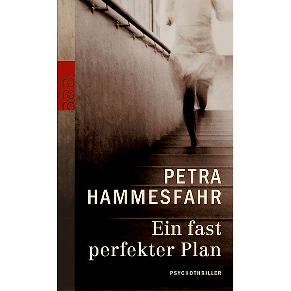 Ein fast perfekter Plan, Petra Hammesfahr