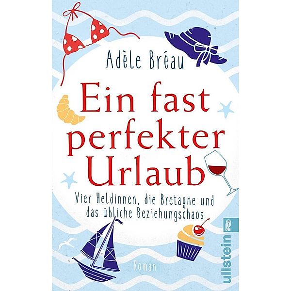 Ein fast perfekter Urlaub, Adèle Bréau