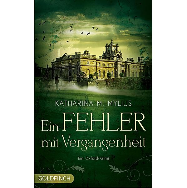 Ein Fehler mit Vergangenheit / Heidi Green und Frederick Collins Bd.3, Katharina M. Mylius