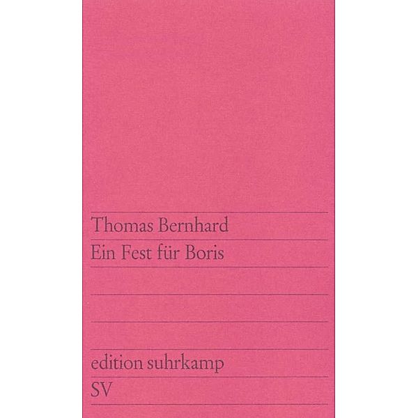 Ein Fest für Boris, Thomas Bernhard