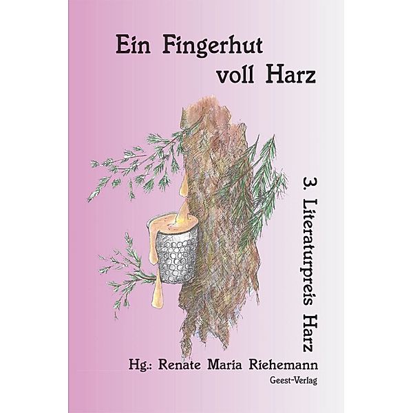 Ein Fingerhut voll Harz