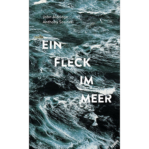 Ein Fleck im Meer, John Aldridge, Anthony Sosinski