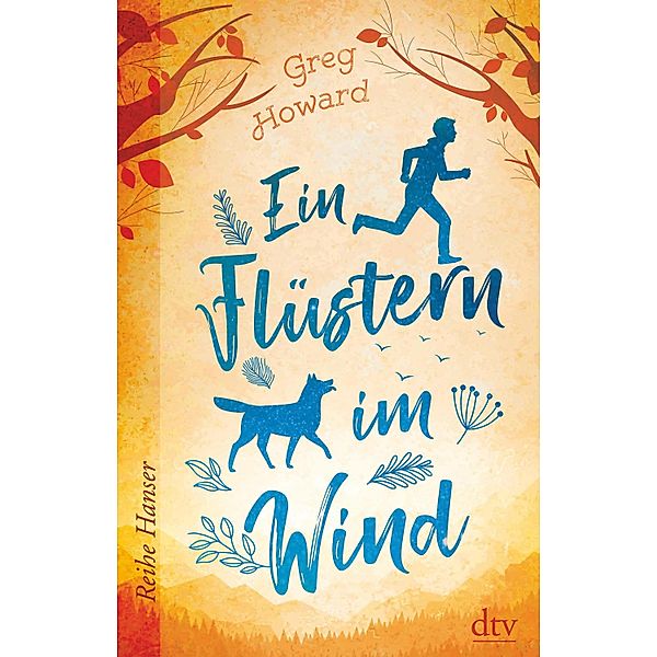 Ein Flüstern im Wind / Reihe Hanser, Greg Howard