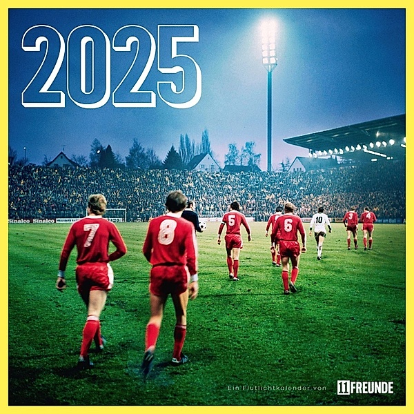 Ein Flutlichtkalender von 11FREUNDE 2025 - Wand-Kalender - Broschüren-Kalender - 30x30 - 30x60 geöffnet - Fussball-Kalender